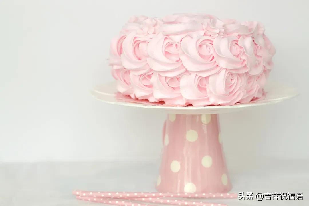 祝生日快乐的唯美短句30句，句句温柔走心，祝你生辰快乐!