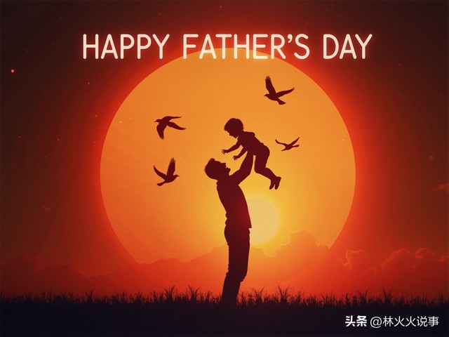 关于父亲节的祝福语20句，句句暖心至极!